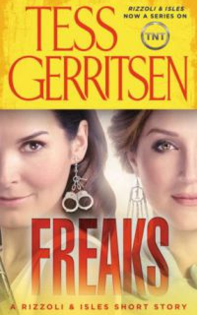 Уродцы [Freaks: A Rizzoli & Isles Short Story ru]